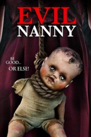 Evil Nanny (2016) Full Movie Download Gdrive