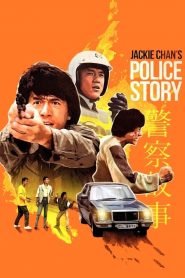 Police Story (1985) Full Movie Download Gdrive Link