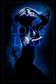 Long Lost (2019) Full Movie Download Gdrive Link