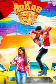 Oru Adaar Love (2019) Full Movie Download Gdrive Link