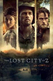 The Lost City of Z (2016) Full Movie Download Gdrive Link