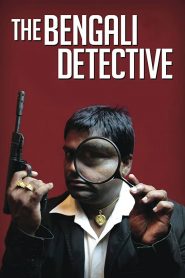The Bengali Detective (2011) Full Movie Download Gdrive