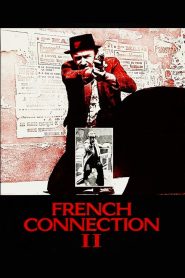French Connection II (1975) Full Movie Download Gdrive Link