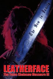 Leatherface: The Texas Chainsaw Massacre III (1990) Full Movie Download Gdrive Link