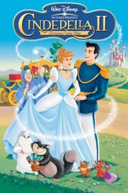 Cinderella II: Dreams Come True (2002) Full Movie Download Gdrive Link