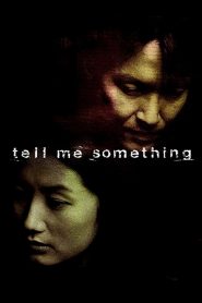 Tell Me Something (1999) Full Movie Download Gdrive Link