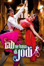Rab Ne Bana Di Jodi (2008) Full Movie Download Gdrive Link