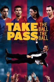 Take the Ball, Pass the Ball (2018) Full Movie Download Gdrive Link