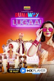Runaway Lugai : Season 1 Hindi WEB-DL 480p & 720p | [Complete]