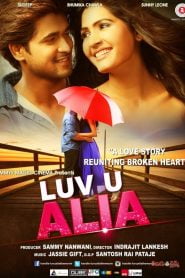 Luv U Alia (2016) Hindi Dubbed Full Movie Download Gdrive Link