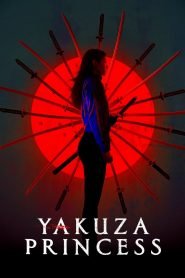 Yakuza Princess (2021) Full Movie Download | Gdrive Link