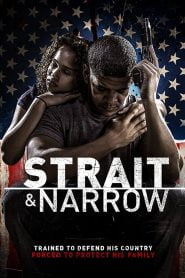 Strait & Narrow (2016) Full Movie Download | Gdrive Link