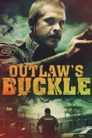 Outlaw’s Buckle (2021) Full Movie Download | Gdrive Link