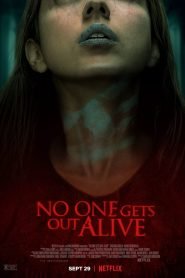 No One Gets Out Alive (2021) Full Movie Download | Gdrive Link