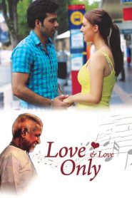 Love and Love Only (2016) Full Movie Download | Gdrive Link