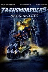 Transmorphers: Fall of Man (2009) Full Movie Download | Gdrive Link