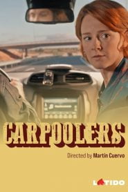 Carpoolers (2021) Full Movie Download | Gdrive Link
