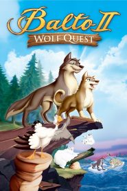 Balto II: Wolf Quest (2002) Full Movie Download | Gdrive Link