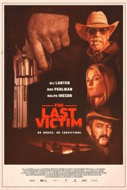 The Last Victim (2022) BluRay 1080p 720p 480p Download and Watch Online | Full Movie