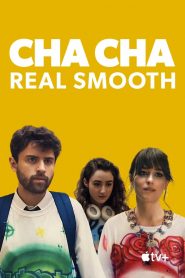Cha Cha Real Smooth (2022)  1080p 720p 480p google drive Full movie Download Watch and torrent |