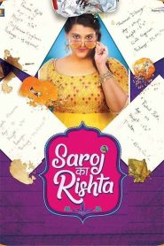 Saroj Ka Rishta (2022)  1080p 720p 480p google drive Full movie Download