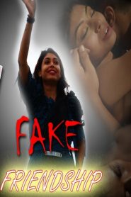  Fake Freindship 2022 Hindi Season 01 [ Episodes 03 Added] ToplessTopper Series 720p HDRip Download