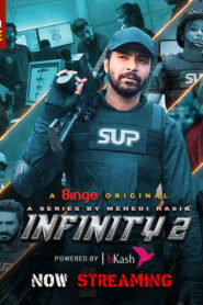 Infinity 2 (2023) S02 Complete Bengali WEB-DL – 480P | 720P | 1080P – x264 – 400MB | 700MB | 2.4GB – Download & Watch Online