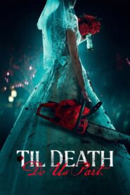 Til Death Do Us Part (2023)  1080p 720p 480p google drive Full movie Download