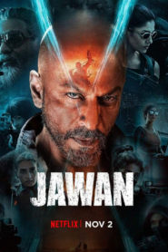 Jawan (2023) Extended Cut Hindi Netflix WEB-DL – 480P | 720P | 1080P – x264 – 600MB | 1.4GB | 3.4GB ESub- Download & Watch Online