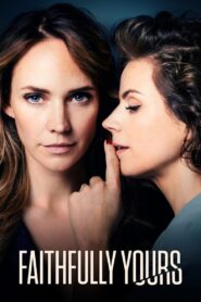 Faithfully Yours (2022)  1080p 720p 480p google drive Full movie Download and watch Online