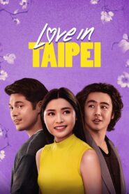 Love in Taipei (2023)  1080p 720p 480p google drive Full movie Download and watch Online