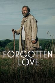 Forgotten Love (2023)  1080p 720p 480p google drive Full movie Download and watch Online