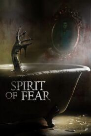 Spirit of Fear (2023)  1080p 720p 480p google drive Full movie Download and watch Online