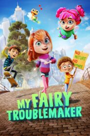 My Fairy Troublemaker (2022)  1080p 720p 480p google drive Full movie Download and watch Online