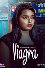 18+ Viagra 2023 PrimeShots S01E03 Hindi Web Series 720p HDRip Download