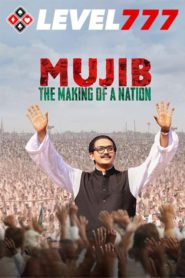 Mujib The Making of a Nation 2023 Hindi HQ S-Print 1080p 720p 480p x264 AAC HC-ESub