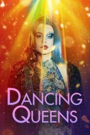 Dancing Queens (2021)  1080p 720p 480p google drive Full movie Download and watch Online