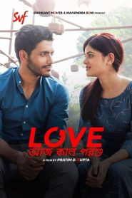 Love Aaj Kal Porshu (2020)  1080p 720p 480p google drive Full movie Download and watch Online